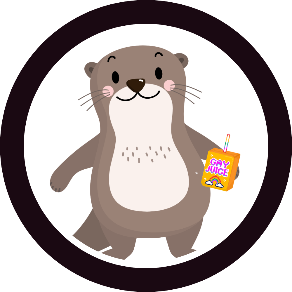 Image shows a thick black circle with a cartoon otter inside it. The otter is holding a drinks carton with a straw sticking out of it. The carton says "Gay Juice" on it.